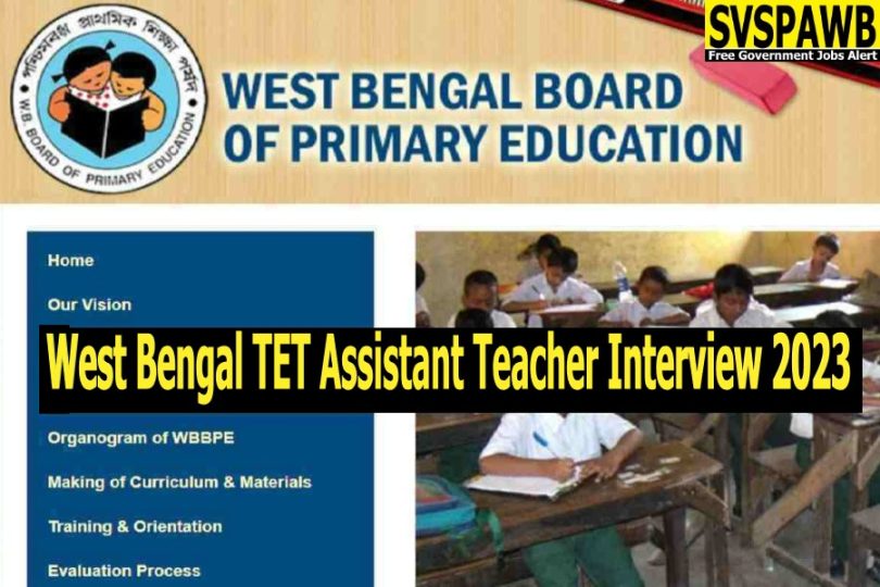 WB TET Assistant Teacher Post Interview 2023