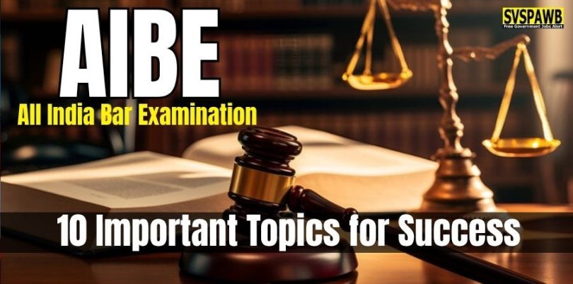 10 Important Topics for Success in AIBE Exam